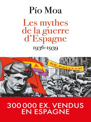 cover image of Les mythes de la guerre d'Espagne